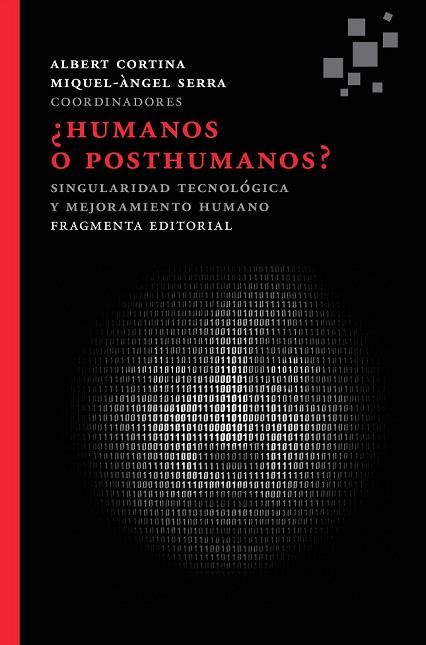 HUMANOS O POSTHUMANOS | 9788415518143 | CORTINA, ALBERT | Llibreria L'Odissea - Libreria Online de Vilafranca del Penedès - Comprar libros