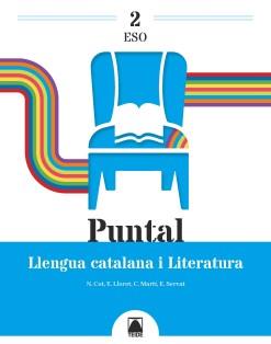 PUNTAL 2. LLENGUA CATALANA I LITERATURA 2 ESO | 9788430772759 | COT ESCODA, NÚRIA/LLORET MAGDALENA, EMPAR/MARTÍ TORRES, CARME/SERVAT BALLESTER, ESPERANÇA | Llibreria Online de Vilafranca del Penedès | Comprar llibres en català