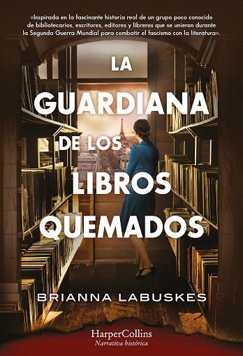 LA GUARDIANA DE LOS LIBROS QUEMADOS | 9788410021266 | LABUSKES, BRIANNA | Llibreria Online de Vilafranca del Penedès | Comprar llibres en català