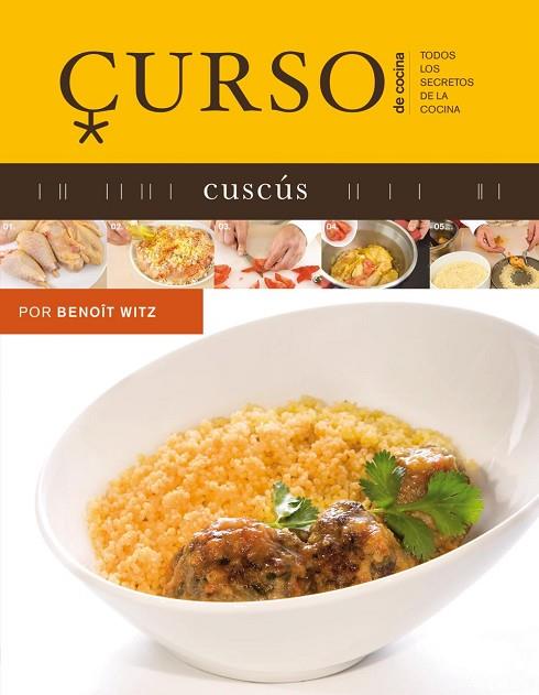 CUSCUS CURSO DE COCINA | 9788496669574 | WITZ, BENOIT | Llibreria Online de Vilafranca del Penedès | Comprar llibres en català