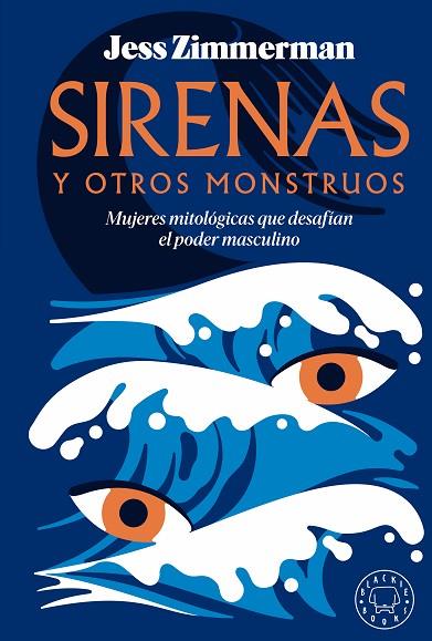 SIRENAS Y OTROS MONSTRUOS | 9788419654502 | ZIMMERMAN, JESS | Llibreria Online de Vilafranca del Penedès | Comprar llibres en català