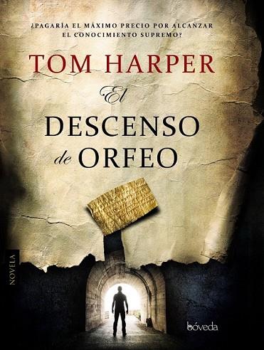 EL DESCENSO DE ORFEO | 9788415497622 | HARPER, TOM | Llibreria L'Odissea - Libreria Online de Vilafranca del Penedès - Comprar libros