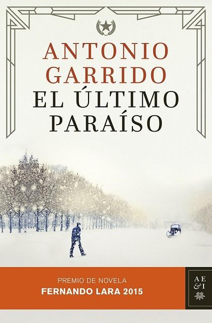 EL ÚLTIMO PARAÍSO | 9788408142935 | GARRIDO, ANTONIO | Llibreria L'Odissea - Libreria Online de Vilafranca del Penedès - Comprar libros