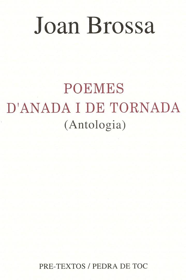 POEMES D'ANADA I DE TORNADA | 9788481910490 | JOAN BROSSA | Llibreria Online de Vilafranca del Penedès | Comprar llibres en català