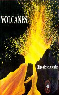VOLCANES-LIBRO DE ACTIVIDADES | 9788446003557 | BRITISH MUSEUM | Llibreria Online de Vilafranca del Penedès | Comprar llibres en català