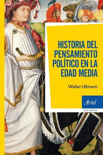 HISTORIA DEL PENSAMIENTO POLÍTICO EN LA EDAD MEDIA | 9788434409255 | ULLMANN, WALTER | Llibreria Online de Vilafranca del Penedès | Comprar llibres en català