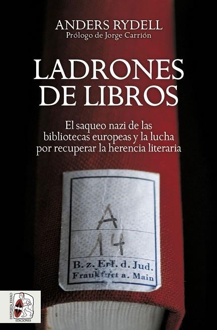 LADRONES DE LIBROS | 9788412221244 | RYDELL, ANDERS | Llibreria Online de Vilafranca del Penedès | Comprar llibres en català