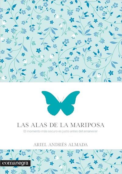 LAS ALAS DE LA MARIPOSA | 9788416033560 | ANDRÉS ALMADA, ARIEL | Llibreria Online de Vilafranca del Penedès | Comprar llibres en català