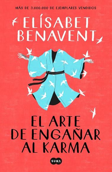 EL ARTE DE ENGAÑAR AL KARMA | 9788491291930 | BENAVENT, ELÍSABET | Llibreria L'Odissea - Libreria Online de Vilafranca del Penedès - Comprar libros