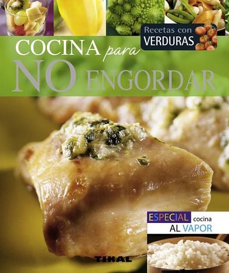 COCINA PARA NO ENGORDAR | 9788499281438 | VV.AA | Llibreria Online de Vilafranca del Penedès | Comprar llibres en català