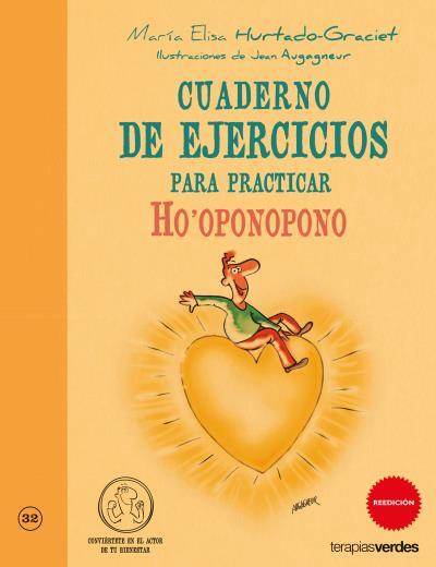 CUADERNO DE EJERCICIOS PRACTICAR HO'OPONOPONO | 9788415612308 | HURTADO-GRACIET, MARIA-ELISA | Llibreria Online de Vilafranca del Penedès | Comprar llibres en català