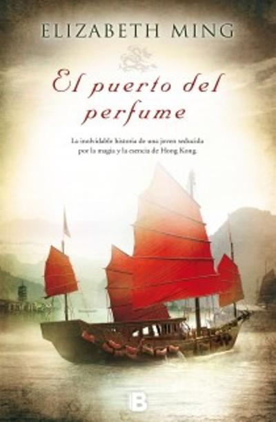 EL PUERTO DEL PERFUME | 9788466654029 | MING, ELIZABETH | Llibreria Online de Vilafranca del Penedès | Comprar llibres en català