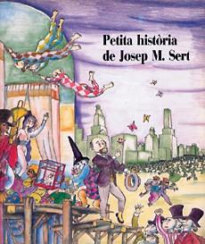 PETITA HISTORIA DE JOSEP M. SERT | 9788485984480 | ROSÉS, CARME | Llibreria Online de Vilafranca del Penedès | Comprar llibres en català