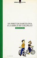EN PERET DE BARCELONA I LA MERCE DE | 9788424681418 | SEBASTIA SORRIBAS | Llibreria Online de Vilafranca del Penedès | Comprar llibres en català