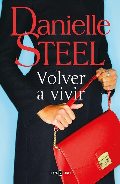 VOLVER A VIVIR | 9788401022555 | STEEL, DANIELLE | Llibreria L'Odissea - Libreria Online de Vilafranca del Penedès - Comprar libros