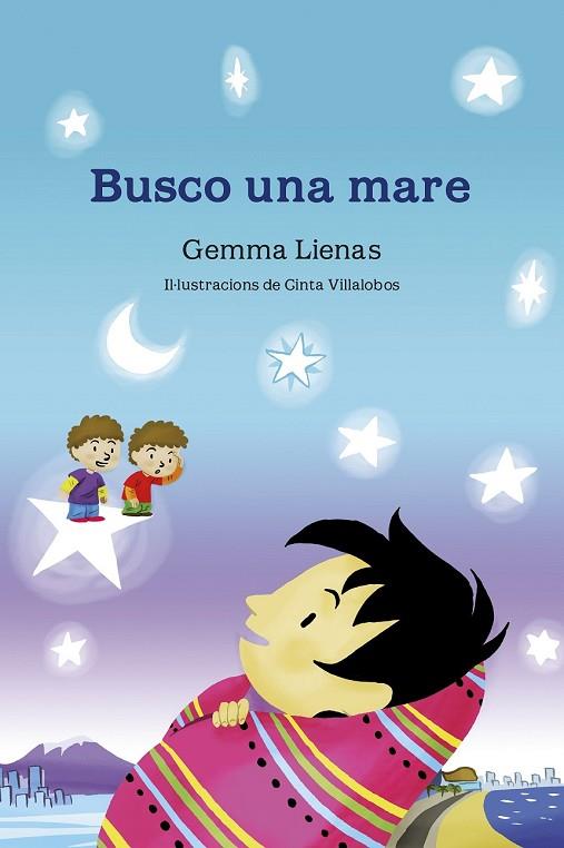 BUSCO UNA MARE | 9788490575642 | LIENAS, GEMMA  | Llibreria Online de Vilafranca del Penedès | Comprar llibres en català