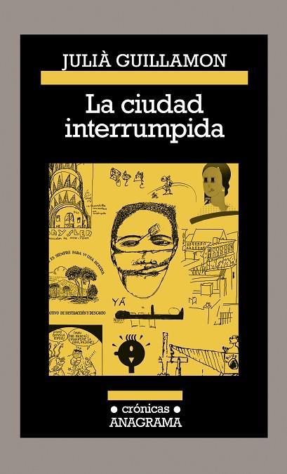 LA CIUDAD INTERRUMPIDA | 9788433926210 | GUILLAMON, JULIÀ | Llibreria L'Odissea - Libreria Online de Vilafranca del Penedès - Comprar libros