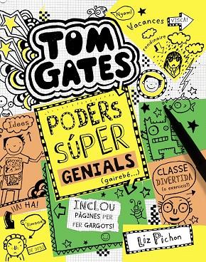 TOM GATES 10 PODERS SÚPER GENIALS (GAIREBÉ...) | 9788499067520 | PICHON, LIZ | Llibreria L'Odissea - Libreria Online de Vilafranca del Penedès - Comprar libros