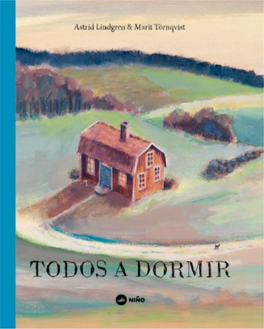 TODOS A DORMIR | 9789569569357 | LINDGREN, ASTRID | Llibreria L'Odissea - Libreria Online de Vilafranca del Penedès - Comprar libros