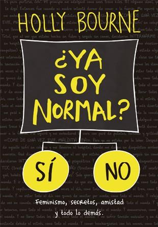 YA SOY NORMAL ? | 9788424658571 | BOURNE, HOLLY | Llibreria L'Odissea - Libreria Online de Vilafranca del Penedès - Comprar libros