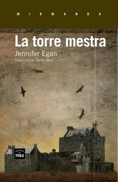 LA TORRE MESTRA | 9788415835172 | EGAN, JENNIFER | Llibreria L'Odissea - Libreria Online de Vilafranca del Penedès - Comprar libros
