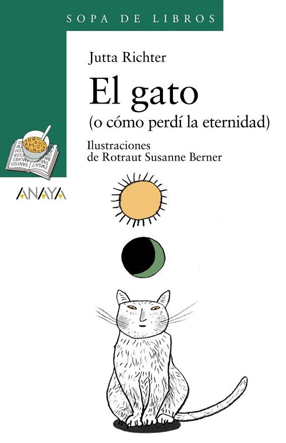 EL GATO (O COMO PERDI LA ETERNIDAD) | 9788466793025 | RICHTER, JUTTA | Llibreria L'Odissea - Libreria Online de Vilafranca del Penedès - Comprar libros