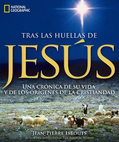 TRAS LAS HUELLAS DE JESÚS | 9788482986067 | ISBOUTS , JEAN-PIERRE | Llibreria Online de Vilafranca del Penedès | Comprar llibres en català