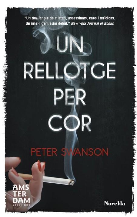 UN RELLOTGE PER COR | 9788415645566 | SWANSON, PETER | Llibreria L'Odissea - Libreria Online de Vilafranca del Penedès - Comprar libros