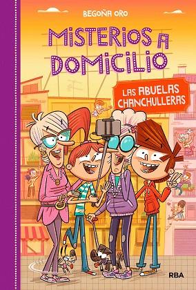 MISTERIOS A DOMICILIO 3 LAS ABUELAS CHANCHULLERAS | 9788427212572 | ORO, BEGOÑA | Llibreria L'Odissea - Libreria Online de Vilafranca del Penedès - Comprar libros