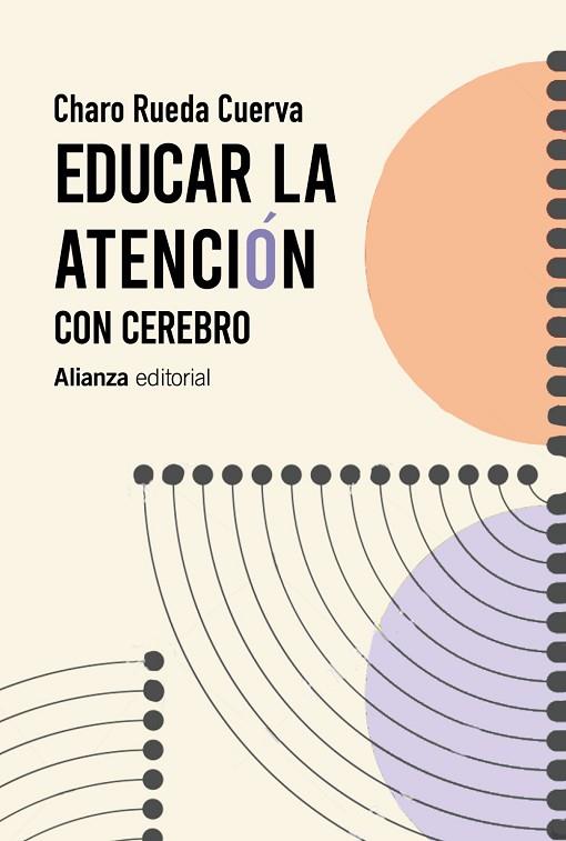 EDUCAR LA ATENCIÓN | 9788413625423 | RUEDA CUERVA, CHARO | Llibreria L'Odissea - Libreria Online de Vilafranca del Penedès - Comprar libros