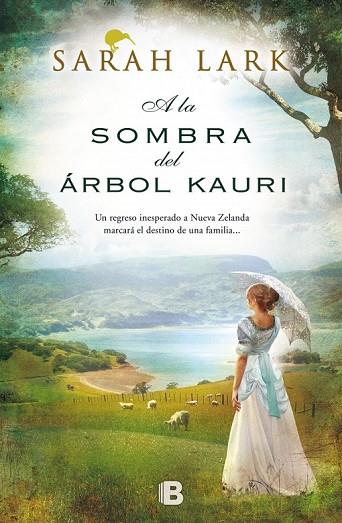 A LA SOMBRA DEL ÁRBOL KAURI ( KAURI VOL II ) | 9788466654937 | LARK, SARAH | Llibreria Online de Vilafranca del Penedès | Comprar llibres en català