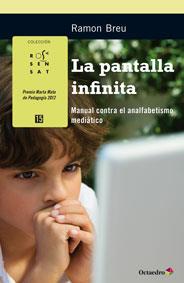 LA PANTALLA INFINITA | 9788499215365 | BREU PANYELLA, RAMON | Llibreria Online de Vilafranca del Penedès | Comprar llibres en català