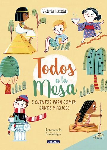 TODOS A LA MESA! | 9788448852771 | LOZADA, VICTORIA/SANFELIPPO, ANA | Llibreria Online de Vilafranca del Penedès | Comprar llibres en català