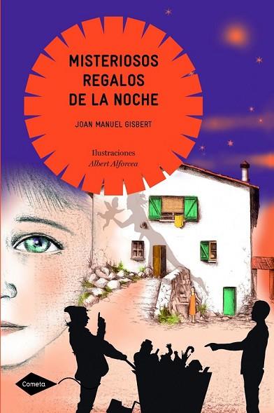MISTERIOSOS REGALOS DE LA NOCHE | 9788408090915 | GISBERT, JOAN MANUEL | Llibreria Online de Vilafranca del Penedès | Comprar llibres en català