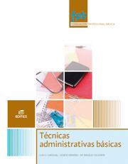 TÉCNICAS ADMINISTRATIVAS BÁSICAS | 9788490033098 | ORMEÑO ALONSO, JOSEFA/VALVERDE MARTÍN, MARÍA ÁNGELES/CARVAJAL MARTÍN, LUIS GREGORIO | Llibreria Online de Vilafranca del Penedès | Comprar llibres en català