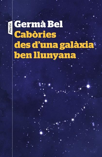 CABÒRIES DES D'UNA GALÀXIA BEN LLUNYANA | 9788498093940 | BEL, GERMÀ | Llibreria Online de Vilafranca del Penedès | Comprar llibres en català