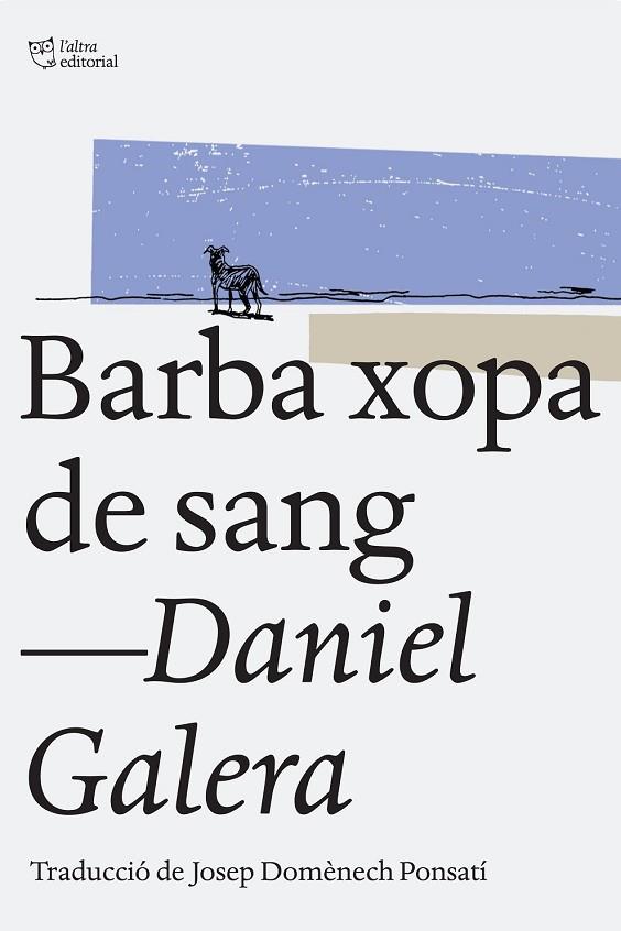 BARBA XOPA DE SANG | 9788494216039 | GALERA, DANIEL | Llibreria L'Odissea - Libreria Online de Vilafranca del Penedès - Comprar libros