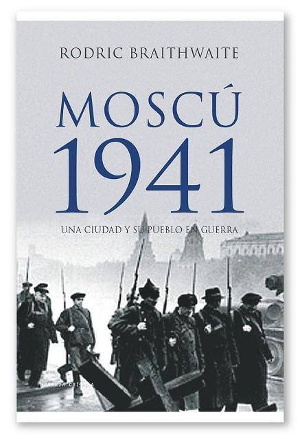 MOSCU 1941 | 9788498920574 | BRAITHWAITE, RODRIC | Llibreria Online de Vilafranca del Penedès | Comprar llibres en català