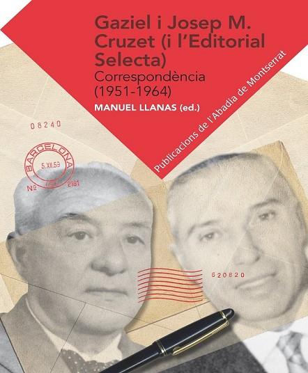 GAZIEL I JOSEP M. CRUZET ( I L'EDITORIAL SELECTA )  | 9788498836554 | LLANAS I PONT, MANUEL | Llibreria Online de Vilafranca del Penedès | Comprar llibres en català