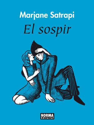 EL SOSPIR | 9788467905038 | SATRAPI, MARJANE | Llibreria L'Odissea - Libreria Online de Vilafranca del Penedès - Comprar libros