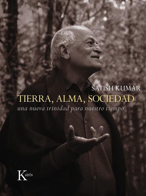 TIERRA, ALMA, SOCIEDAD | 9788499884035 | KUMAR, SATISH | Llibreria Online de Vilafranca del Penedès | Comprar llibres en català
