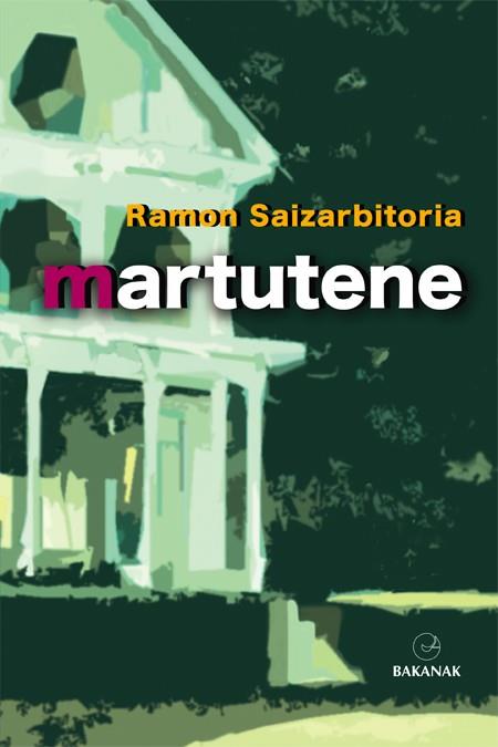 MARTUTENE | 9788497468268 | SAIZARBITORIA, RAMON | Llibreria Online de Vilafranca del Penedès | Comprar llibres en català