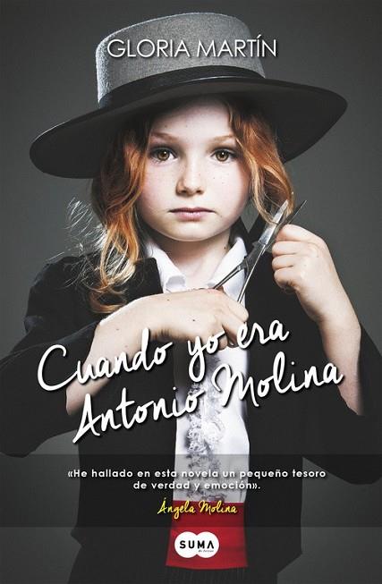 CUANDO YO ERA ANTONIO MOLINA | 9788483658185 | MARTIN, GLORIA | Llibreria Online de Vilafranca del Penedès | Comprar llibres en català