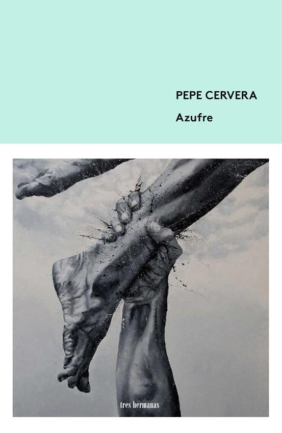 AZUFRE | 9788412291193 | CERVERA, PEPE | Llibreria Online de Vilafranca del Penedès | Comprar llibres en català