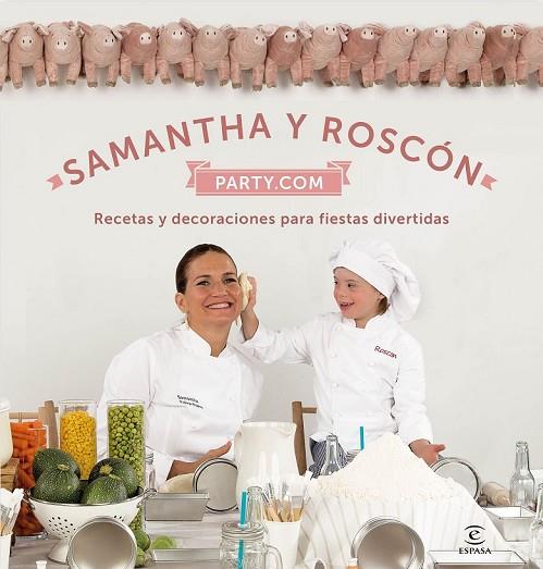 SAMANTHA Y ROSCÓN PARTY.COM | 9788467047479 | VALLEJO NAJERA, SAMANTHA | Llibreria Online de Vilafranca del Penedès | Comprar llibres en català