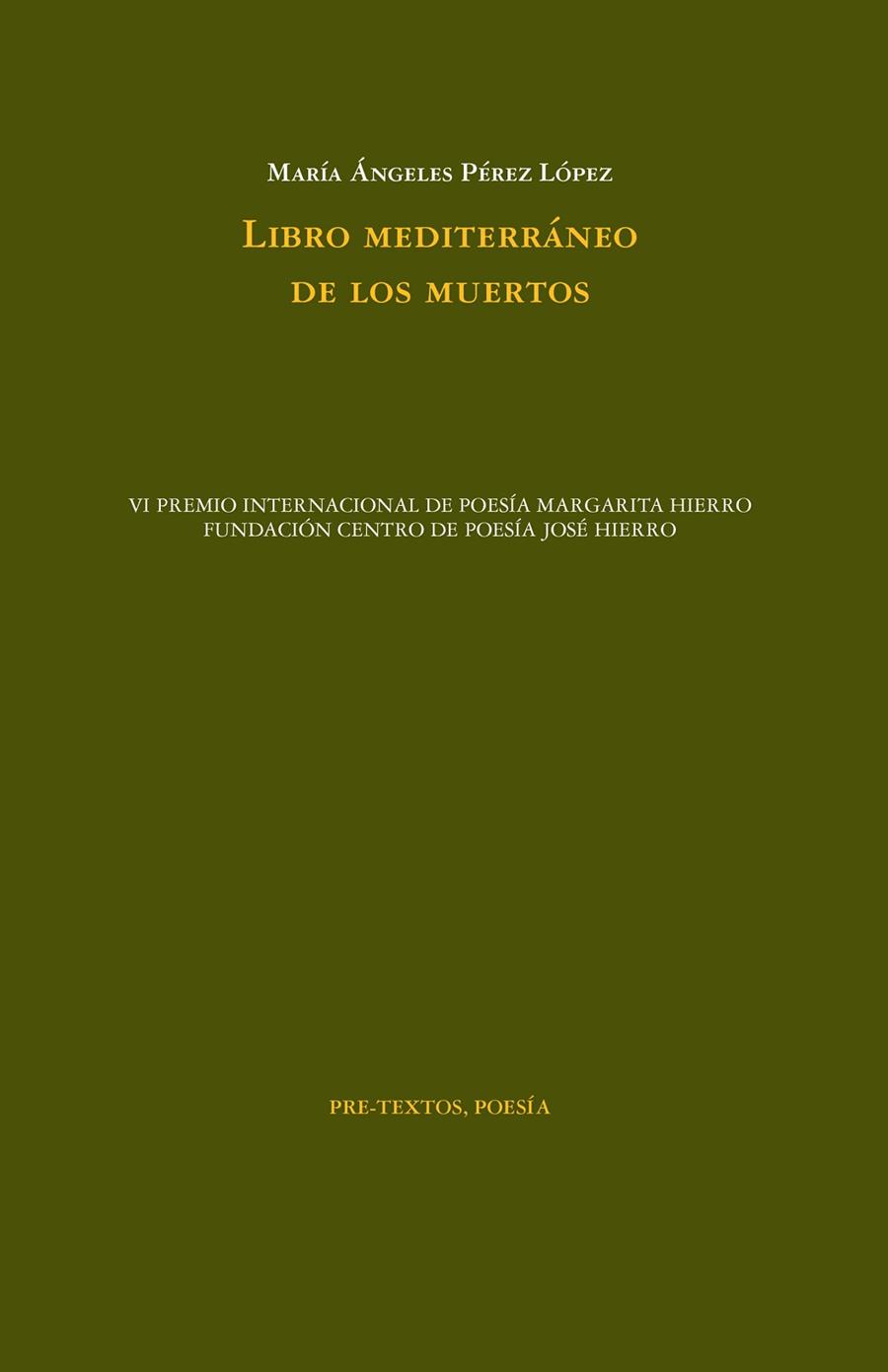 LIBRO MEDITERRANEO DE LOS MUERTOS | 9788419633125 | PÉREZ LÓPEZ, MARÍA ÁNGELES | Llibreria Online de Vilafranca del Penedès | Comprar llibres en català