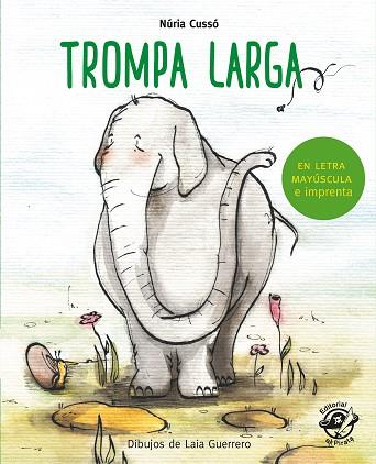TROMPA LARGA | 9788417210298 | CUSSÓ GRAU, NÚRIA | Llibreria L'Odissea - Libreria Online de Vilafranca del Penedès - Comprar libros