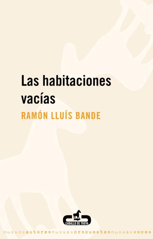 LAS HABITACIONES VACIAS | 9788496594395 | BANDE, RAMON LLUIS | Llibreria Online de Vilafranca del Penedès | Comprar llibres en català