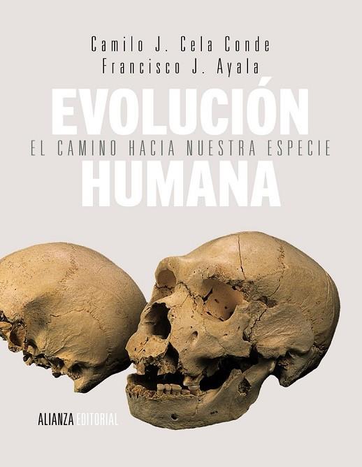 EVOLUCIÓN HUMANA | 9788420678481 | AYALA CARCEDO, FRANCISCO JOSÉ/CELA CONDE, CAMILO J. | Llibreria L'Odissea - Libreria Online de Vilafranca del Penedès - Comprar libros
