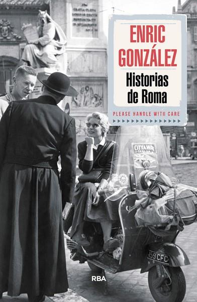HISTORIAS DE ROMA | 9788490564103 | GONZALEZ, ENRIC | Llibreria L'Odissea - Libreria Online de Vilafranca del Penedès - Comprar libros